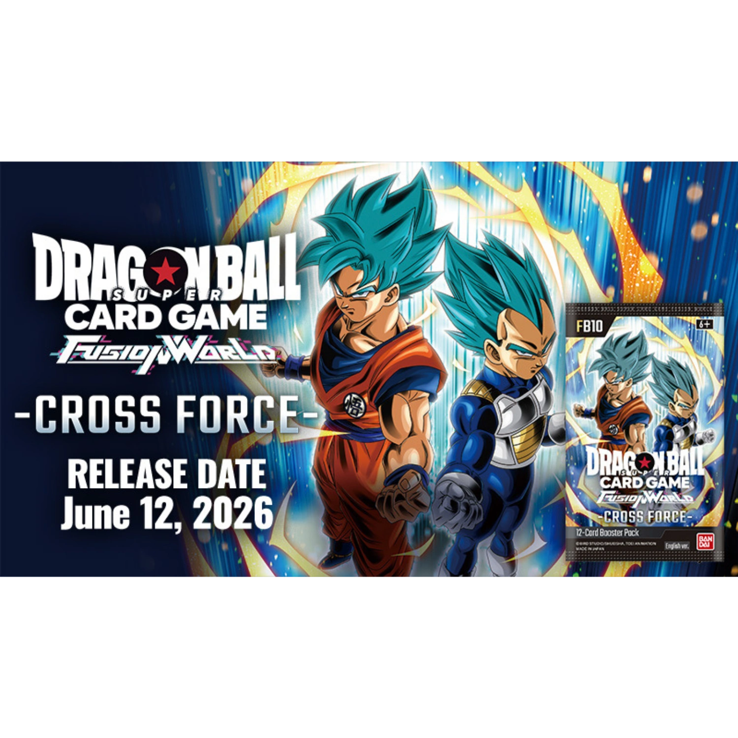 Dragon Ball Super Card Game - Fusion World - FB10 - Cross Force 